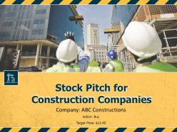 Stock pitch for construction companies powerpoint presentation ppt slide template