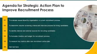 Strategic Action Plan To Improve Recruitment Process Powerpoint Presentation Slides