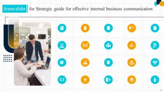 Strategic Guide For Effective Internal Business Communication Powerpoint Presentation Slides Customizable Impressive