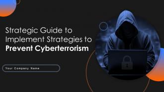 Strategic Guide To Implement Strategies To Prevent Cyberterrorism Strategy CD