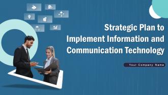 Strategic Plan To Implement Information And Communication Technology Complete Deck Strategy CD V