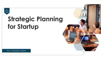 Strategic planning for startup powerpoint presentation slides