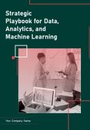 Strategic Playbook For Data Analytics And Machine Learning Report Sample Example Document