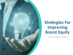 Strategies For Improving Brand Equity Powerpoint Presentation Slides