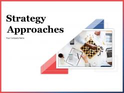 Strategy Approaches Powerpoint Presentation Slides