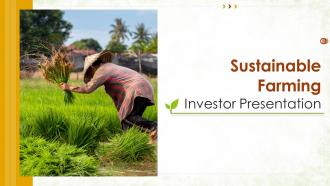 Sustainable Farming Investor Presentation Ppt Template