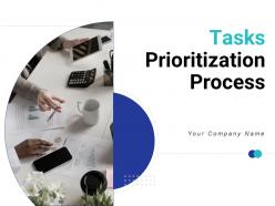 Tasks prioritization process powerpoint presentation slides