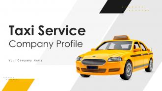 Taxi Service Company Profile Powerpoint Presentation Slides CP CD V