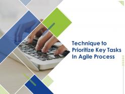 Technique To Prioritize Key Tasks In Agile Process Powerpoint Presentation Slides