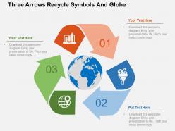 Three arrows recycle symbols and globe ppt presentation slides