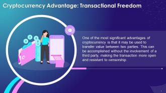 Transactional Freedom As An Advantage Of Cryptocurrency Training Ppt