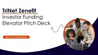 Trinet Zenefits Investor Funding Elevator Pitch Deck Ppt Template