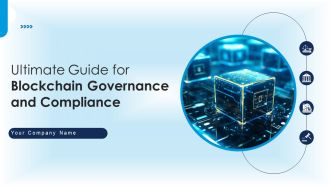 Ultimate Guide For Blockchain Governance And Compliance Powerpoint Presentation Slides BCT CD V