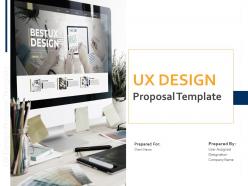 UX Design Proposal Template Powerpoint Presentation Slides