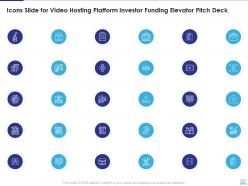 Video hosting platform investor funding elevator pitch deck ppt template