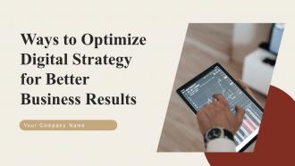 Ways To Optimize Digital Strategy For Better Business Results Strategy CD V