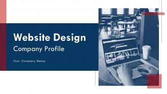 Website Design Company Profile Powerpoint Presentation Slides