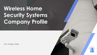 Wireless Home Security Systems Company Profile Powerpoint Presentation Slides