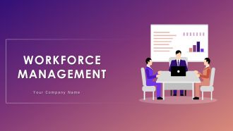 Workforce Management Powerpoint Presentation Slides