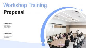 Workshop Training Proposal Powerpoint Presentation Slides