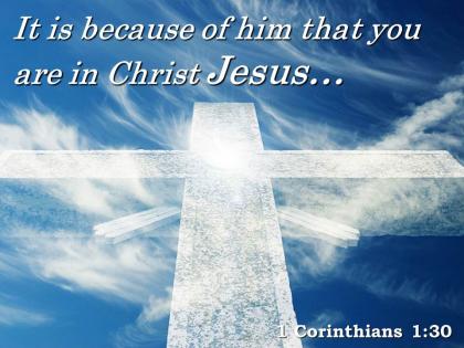 0514 1 corinthians 130 you are in christ jesus powerpoint church sermon