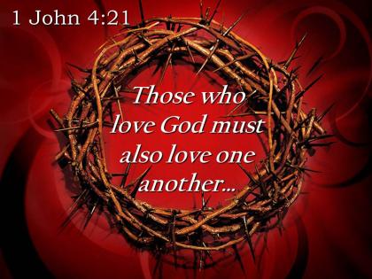 0514 1 john 421 those who love god powerpoint church sermon