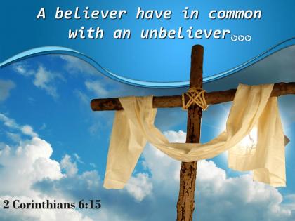 0514 2 corinthians 615 a believer have in common powerpoint church sermon