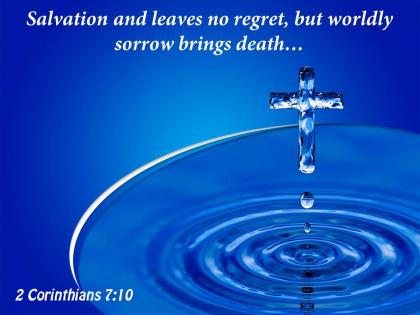 0514 2 corinthians 710 salvation and leaves no powerpoint church sermon