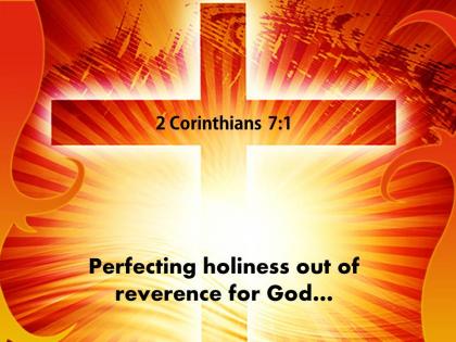 0514 2 corinthians 71 perfecting holiness out powerpoint church sermon