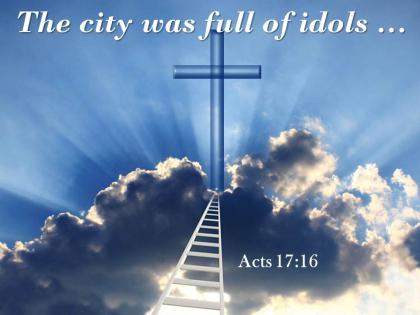 0514 acts 1716 the city was full of idols powerpoint church sermon