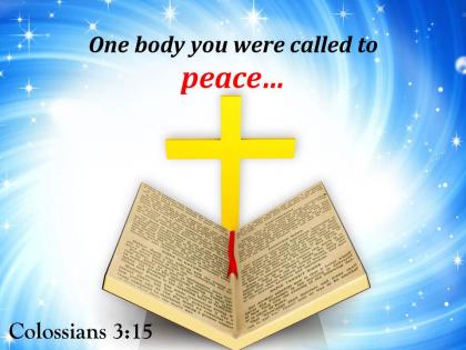 0514 colossians 315 you were called to peace powerpoint church sermon