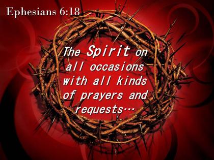 0514 ephesians 618 the spirit on all occasions powerpoint church sermon