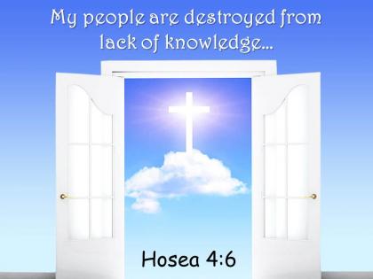 0514 hosea 46 my people are destroyed from lack power powerpoint church sermon