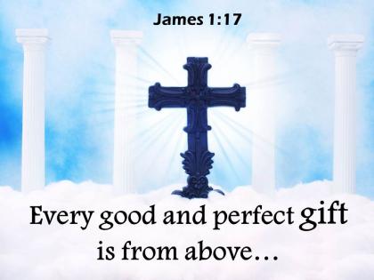 0514 james 117 every good and perfect gift powerpoint church sermon