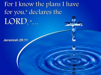 0514 jeremiah 2911 for i know the plans power powerpoint church sermon