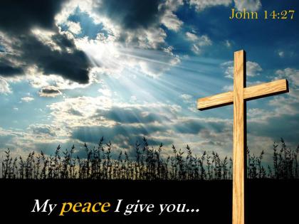 0514 john 1427 my peace i give you powerpoint church sermon