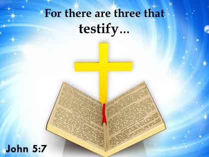 0514 john 57 for there are three that testify powerpoint church sermon