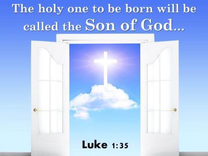 0514 luke 135 born will be called the son powerpoint church sermon