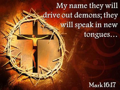 0514 mark 1617 my name they will drive out powerpoint church sermon