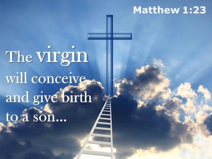 0514 matthew 123 the virgin will conceive and give powerpoint church sermon