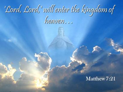 0514 matthew 721 the kingdom of heaven powerpoint church sermon