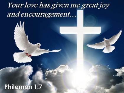 0514 philemon 17 your love has given me great powerpoint church sermon