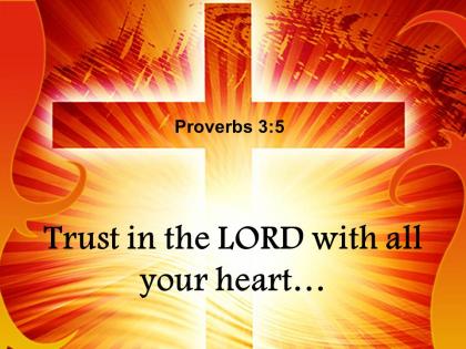 0514 proverbs 35 trust in the lord power powerpoint church sermon