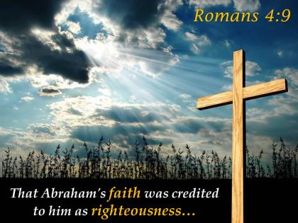 0514 romans 49 that abrahams faith was powerpoint church sermon