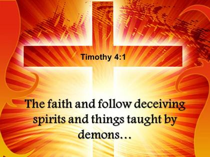 0514 timothy 41 the faith and follow deceiving power powerpoint church sermon