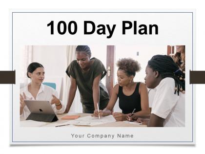 100 Day Plan Business Strategy Formulation Success Planning Management