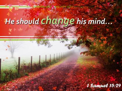 1 samuel 15 29 he should change his mind church sermon