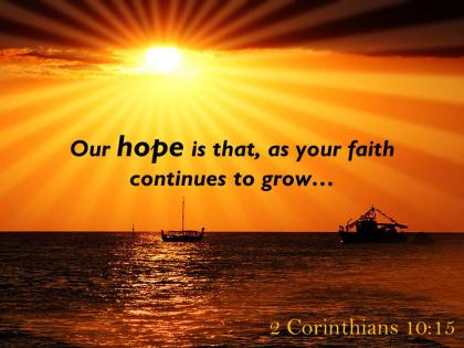 2 corinthians 10 15 our hope is that as your powerpoint church sermon