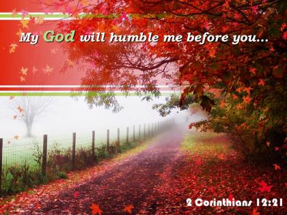 2 corinthians 12 21 my god will humble powerpoint church sermon