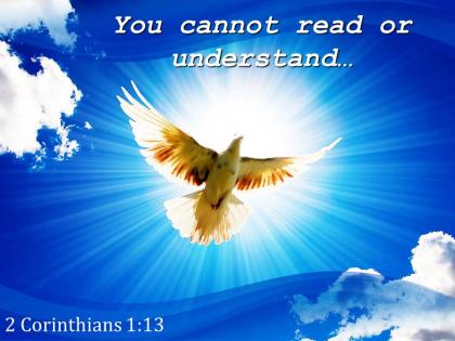 2 corinthians 1 13 you cannot read or understand powerpoint church sermon